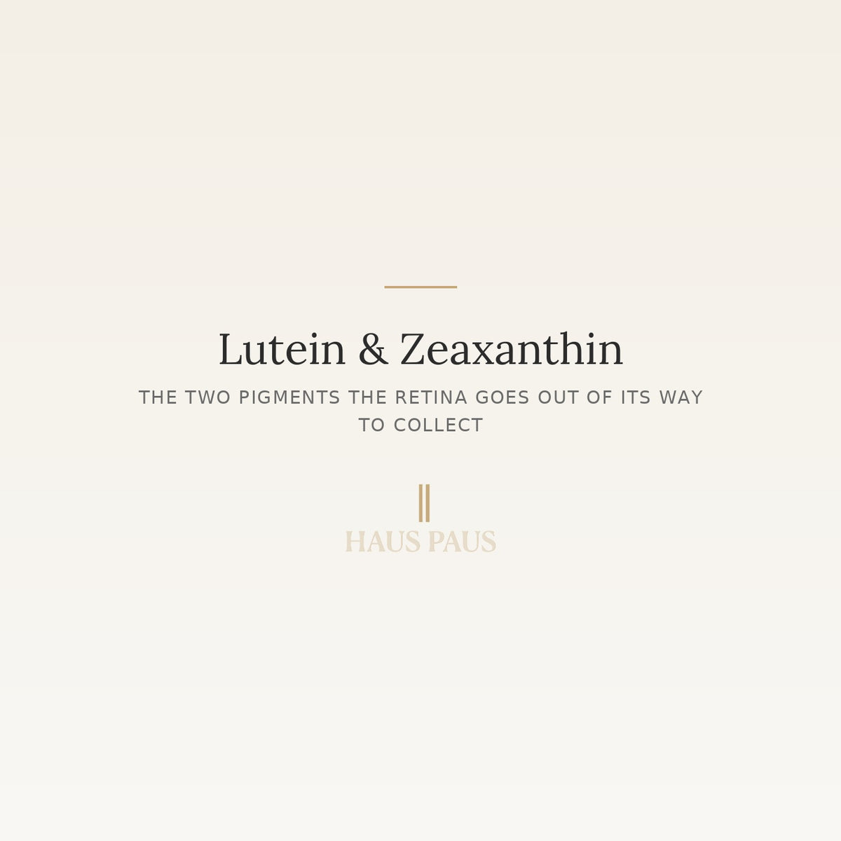 Lutein and Zeaxanthin - the two pigments the retina goes out of its way to collect